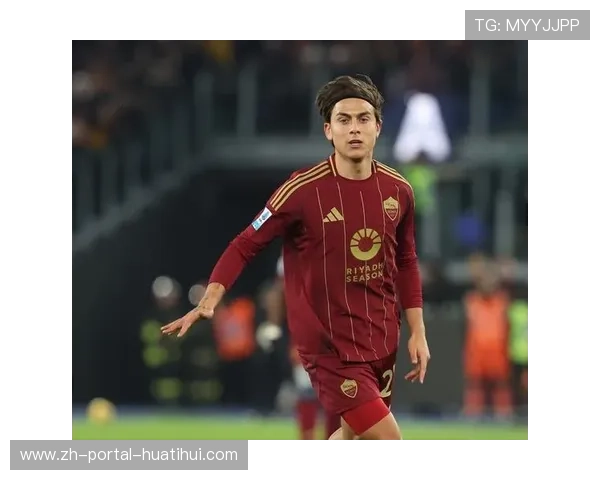 罗马七人伤停影响阵容，迪巴拉恢复进展顺利